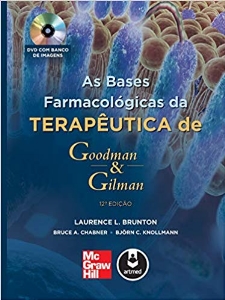 As bases farmacológicas da terapêutica de Goodman & Gilman